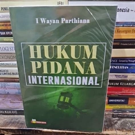 Jual Hukum Pidana Internasional By I Wayan Parthiana Shopee Indonesia