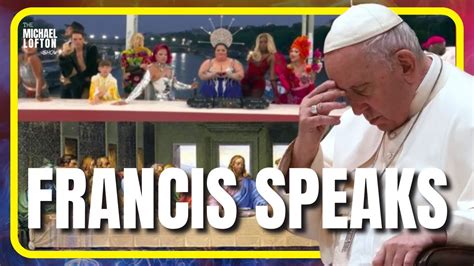 BREAKING Pope Francis Condemns Paris Olympics Last Supper YouTube