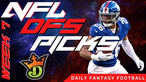 Nfl Dfs Week 7 Draftkings Picks Strategy Youtube