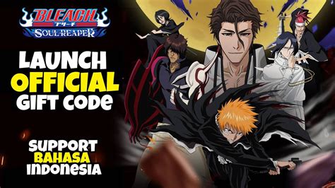 Redeem Code Sudah Rilis Di Playstore Indonesia BLEACH Soul Reaper