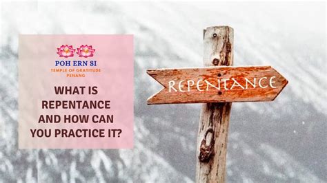 What Is Repentance How To Practice It Poh Ern Si Penang