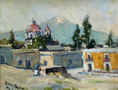 Rolla Taylor - "Plaza Mayan, Puebla, Mexico" - #1480 | Texas Art ...