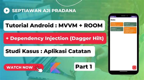 Part 1 Android MVVM ROOM Dependency Injection Studi Kasus Aplikasi