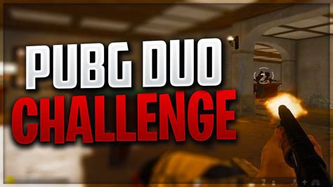 PUBG DUO CHALLENGE CAT REUSIM SA STAM IN VIATA YouTube