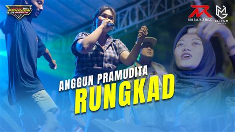 Anggun Pramudita RUNGKAD NEW RAXZASA Live Pemuda Pekiwen Bersatu