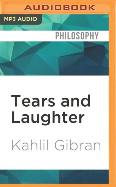 Tears And Laughter By Kahlil Gibran Paperback Barnes Noble