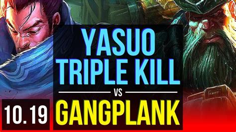 Yasuo Vs Gangplank Top Defeat 3 2m Mastery Points Triple Kill