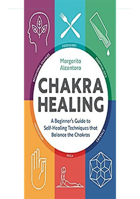 Pdf Chakra Healing A Beginners Guide To Self Healing Techniques