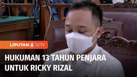 VIDEO Ricky Rizal Langsung Ajukan Banding Setelah Divonis Hukuman 13