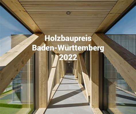 Holzbaupreis Baden Württemberg 2022 für SWG Schraubenwerk Gaisbach GmbH