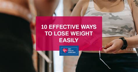 Effective Ways To Lose Weight Easily