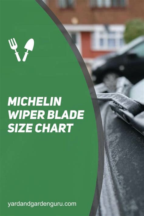 Michelin Wiper Blade Size Chart