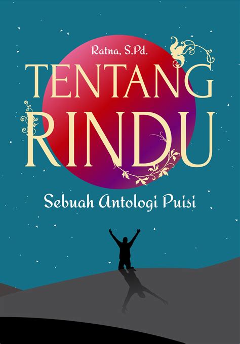 Buku Tentang Rindu Sebuah Antologi Puisi Penerbit Deepublish