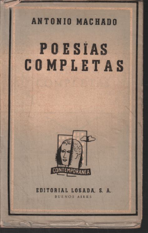 Poesias Completas By Machado Antonio Librairie Philippe Arnaiz