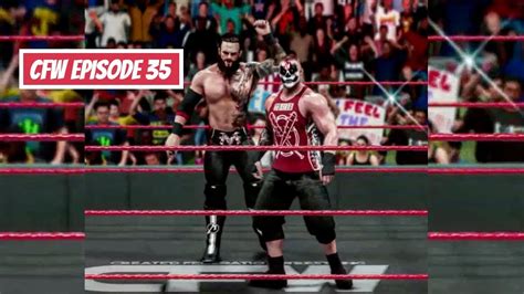 Cfw Episode 35 Wwe 2k19 Caw Universe Mode A New Duo Youtube