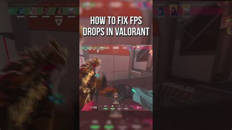 Valorant How To Quickly Fix Fps Drops How To Optimize Valorant On