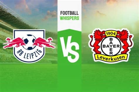 Rb Leipzig Leverkusen Pronóstico Previa Y Cuotas 200124