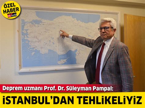 Deprem uzmanı Prof Dr Pampal Ankara nın deprem tehlikesi İstanbul