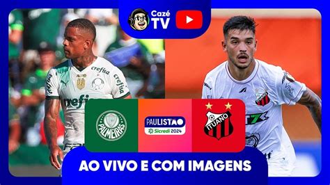 Palmeiras X Ituano Como Assistir Ao Jogo Do Paulist O Na Caz Tv