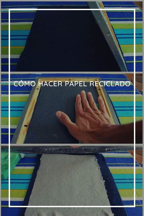 Cómo hacer tu propio papel reciclado en seis sencillos pasos