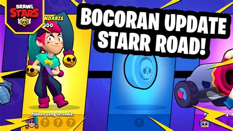 BOCORAN UPDATE STARR ROAD ISI BRAWL PASS SKIN BARU BALANCE