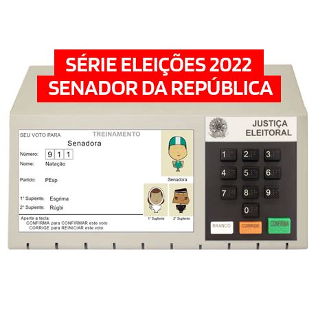 Eleições 2022: entenda o que faz um Senador - Pedra Azul News