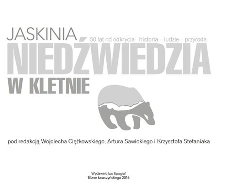 Publikacje Jaskinia Nied Wiedzia W Kletnie