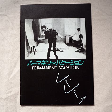 【やや傷や汚れあり】 ジム・ジャームッシュ監督サイン入り パーマネント・バケーション Permanent Vacation パンフレット