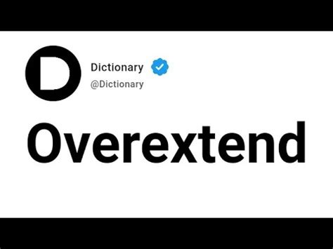 Overextend Meaning In English - YouTube