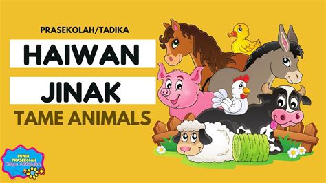 Lembaran Kerja Prasekolah Tema Haiwan Jinak : Haiwan Liar Dan Jinak Sumber Pengajaran - Wilujeng Ya