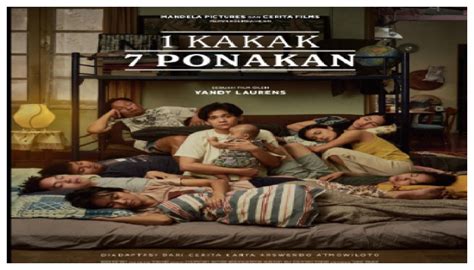 Sinopsis Film Satu Kakak Tujuh Ponakan Telah Tayang Di Bioskop