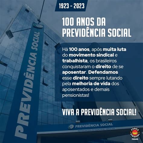 100 ANOS DA PREVIDÊNCIA SOCIAL UMA CONQUISTA DO POVO BRASILEIRO SMC