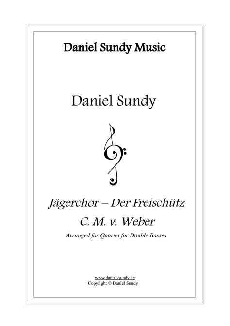 Jägerchor C M v Weber Bass Quartet Daniel Sundy Music