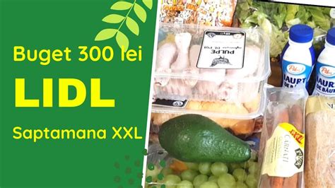 Cumparaturi LIDL Saptamana XXL YouTube