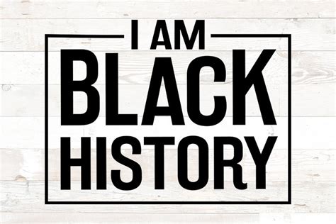 I Am Black History Svg Cut File Png Black History Month Svg Etsy