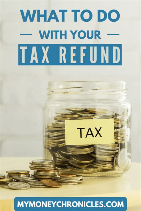 What to do With Your Tax Refund - My Money Chronicles