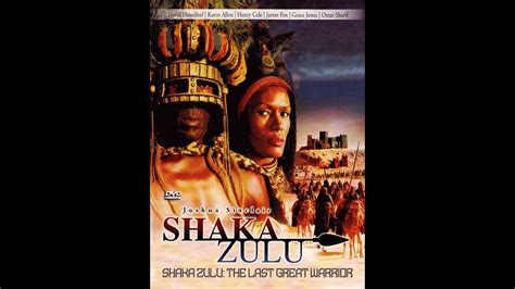 Shaka Zulu Great Warrior The Citadel 2 2001 YouTube