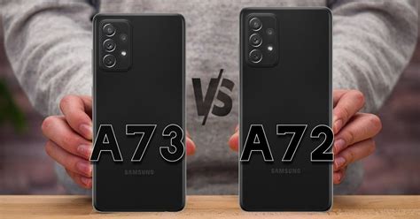 So Sánh Samsung Galaxy A73 Và Galaxy A72 Có Nên Lên đời