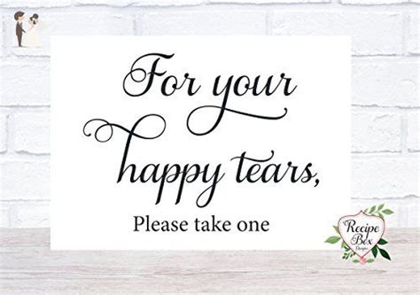 Happy Tears For Your Happy Tears Wedding Signage Wedding Hankie Sign