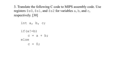 Solved Translate The Following C Code To MIPS Assembly Code Chegg