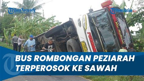 Kronologi Kecelakaan Bus Rombongan Peziarah Dari Jombang Terguling Ke