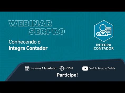 Ao Vivo Webinar Serpro Conhecendo O Integra Contador Youtube