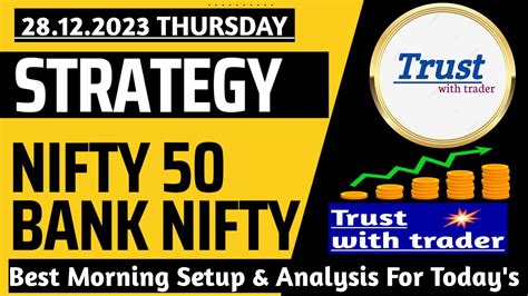 🔶 Nifty And Bank Nifty Prediction For Today 28 December 2023 Nifty