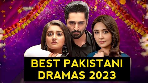 Top 5 Best Pakistani Dramas To Watch In 2023 Youtube