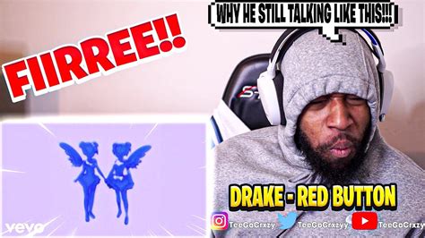 HE HAD TOO MUCH ON HIS CHEST!!! Drake - Red Button (Audio) (REACTION ...