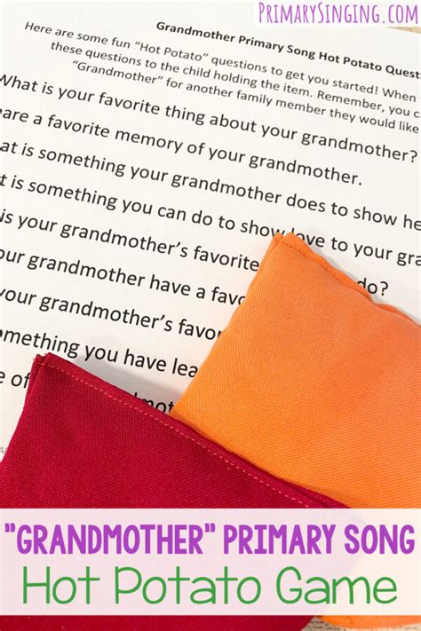 Grandmother Primary Song Hot Potato Game Primary Singing