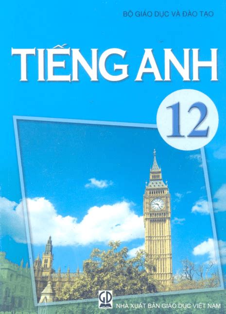 Sách giáo khoa Tiếng Anh 12 - THI247.com