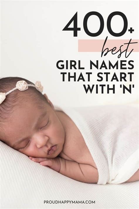 400 Girl Names That Start With N Unique And Cute