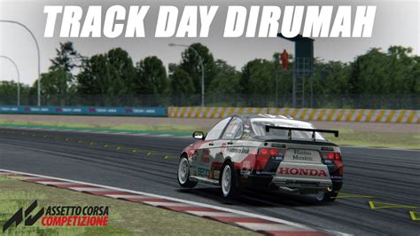 Track Day Dirumah Pake Honda Accord Euro Assetto Corsa Youtube