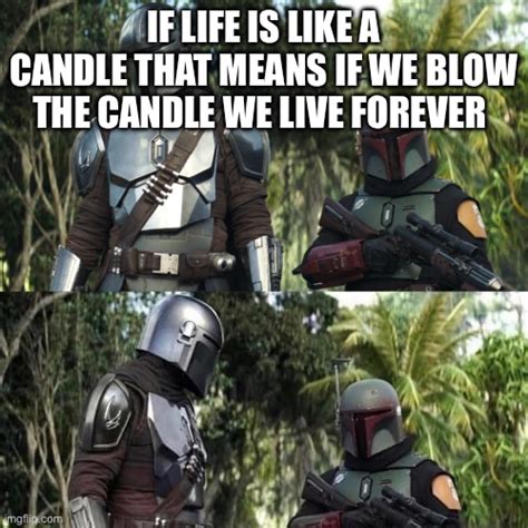 Boba Fett Being Truthful Imgflip